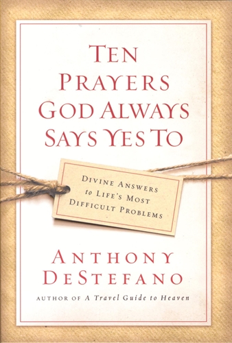 Picture of Ten Prayers God Always Says Yes To (paperback)