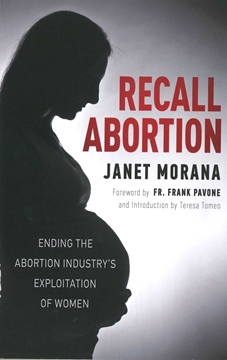 Picture of Recall Abortion by: Janet Morana (paperback)
