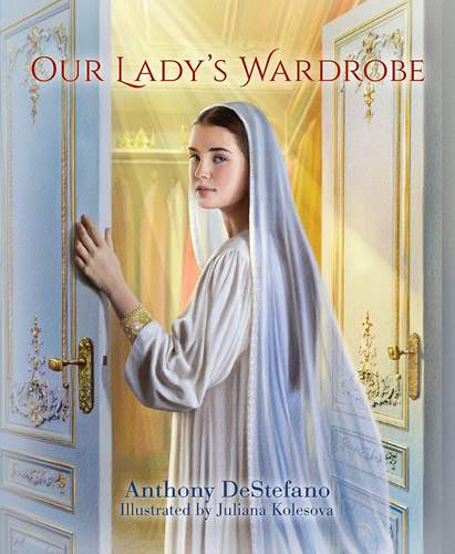 Picture of Our Lady's Wardrobe by Anthony DeStefano