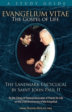 25th Anniversary Edition Study Guide of Evangelium Vitae- The Gospel of Life - Digital Version